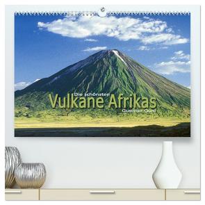 Die schönsten Vulkane Afrikas (hochwertiger Premium Wandkalender 2024 DIN A2 quer), Kunstdruck in Hochglanz von Guni,  Günter
