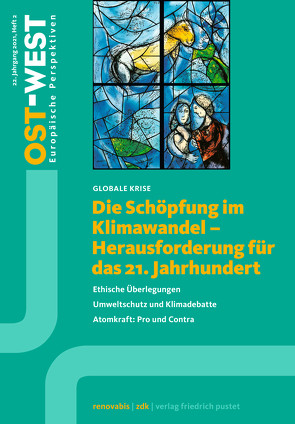 Die Schöpfung im Klimawandel von e.V.,  Zentralkomitee der deutschen Katholiken Renovabis, OST-WEST,  Europäische Perspektiven