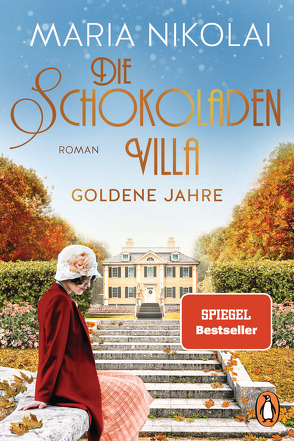 Die Schokoladenvilla – Goldene Jahre von Nikolai,  Maria