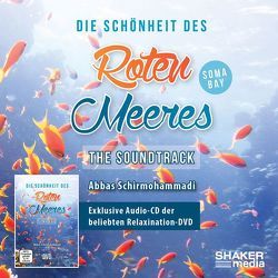 Die Schönheit des Roten Meeres von Schirmohammadi,  Abbas