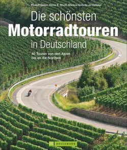 Die schönsten Motorradtouren in Deutschland von Deleker,  Jo, Geser,  Rudolf, Golletz,  Markus, Studt,  Heinz E.
