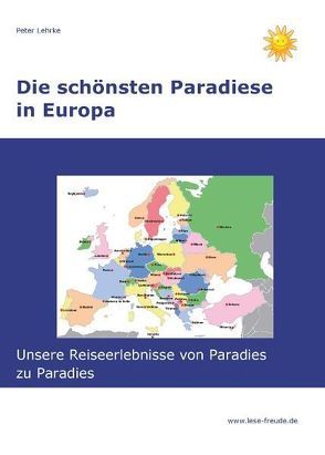 Die schönsten Paradiese in Europa