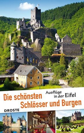 Die schönsten Schlösser und Burgen. Ausflüge in der Eifel von Otzen,  Barbara, Otzen,  Hans