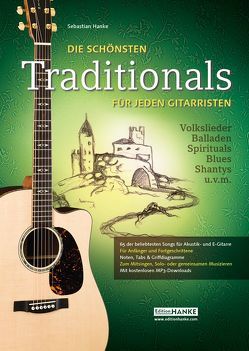 Die schönsten Traditionals für jeden Gitarristen von Hanke,  Sebastian