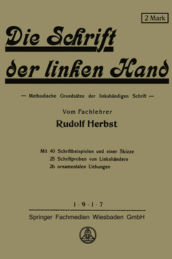 Die Schrift der linken Hand von Herbst,  Rudolf