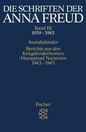 Die Schriften der Anna Freud von Freud,  Anna