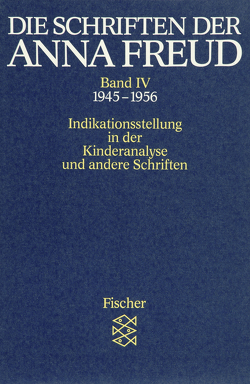 Die Schriften der Anna Freud von Freud,  Anna