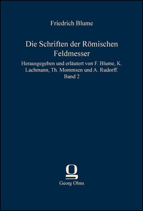 Die Schriften der Römischen Feldmesser von Blume,  Friedrich