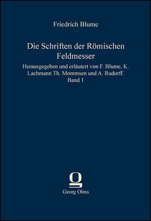 Die Schriften der Römischen Feldmesser von Blume,  Friedrich