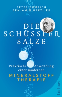 Die Schüßler-Salze von Emmrich,  Peter, Hartlieb,  Benjamin