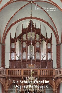 Die Schuke-Orgel im Dom zu Bardowick von Elflein,  Peter Johannes, Rathing,  Dieter, Vogel,  Harald