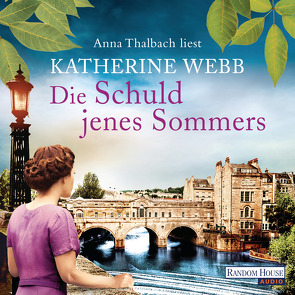 Die Schuld jenes Sommers von Thalbach,  Anna, Webb,  Katherine