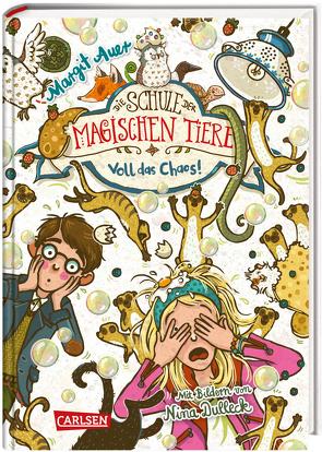 Die Schule der magischen Tiere 12: Voll das Chaos! von Auer,  Margit, Dulleck,  Nina