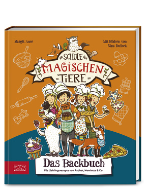Die Schule der magischen Tiere – Das Backbuch von Auer,  Margit, Dulleck,  Nina, Kührt,  Christiane