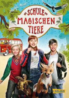 Die Schule der magischen Tiere: Das Buch zum Film von Auer,  Margit, Dulleck,  Nina