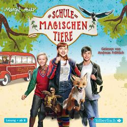 Die Schule der magischen Tiere: Das Hörbuch zum Film von Auer,  Margit, Fröhlich,  Andreas