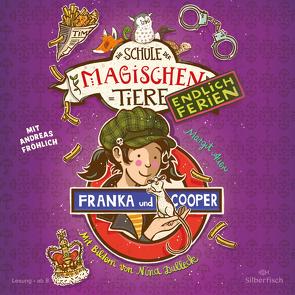 Die Schule der magischen Tiere – Endlich Ferien 8: Franka und Cooper von Auer,  Margit, Fröhlich,  Andreas