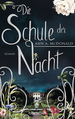 Die Schule der Nacht von Göhler,  Christoph, McDonald,  Ann A.