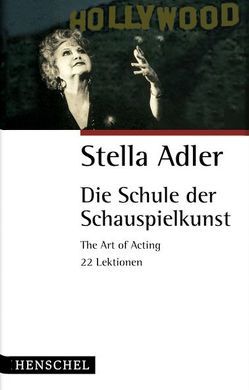 Die Schule der Schauspielkunst von Adler,  Stella, Kissel,  Howard