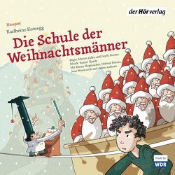 Die Schule der Weihnachtsmänner von Booms,  Gerrit, Hogenacker,  Benny, Koinegg,  Karlheinz, Krauss,  Helmut, Quade,  Rainer, Schmitz,  Henning, Selke,  Dante, Wawrczeck,  Jens, Zylka,  Martin