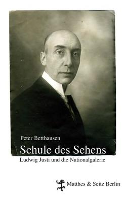 Die Schule des Sehens von Betthausen,  Peter
