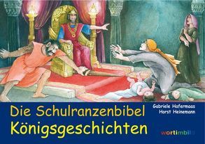 Die Schulranzenbibel von Hafermaas,  Gabriele, Heinemann,  Horst, Trebing,  F Christian
