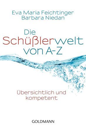 Die Schüßlerwelt von A-Z von Feichtinger,  Eva Maria, Niedan,  Barbara