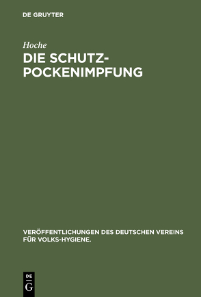 Die Schutzpockenimpfung von Hoche