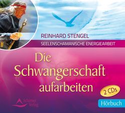 Die Schwangerschaft aufarbeiten von Stengel,  Reinhard