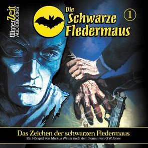 Die Schwarze Fledermaus 01 von Jones,  G.W., Winter,  Markus