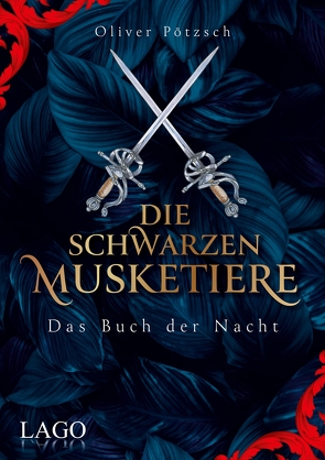 Die Schwarzen Musketiere von Pötzsch,  Oliver