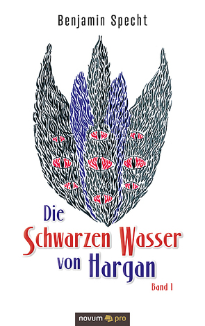 Die Schwarzen Wasser von Hargan von Specht,  Benjamin