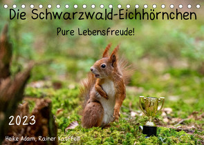 Die Schwarzwald-Eichhörnchen (Tischkalender 2023 DIN A5 quer) von Adam,  Heike