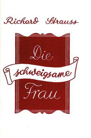 Die schweigsame Frau von Strauss,  Richard