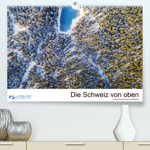 Die Schweiz von obenCH-Version (Premium, hochwertiger DIN A2 Wandkalender 2023, Kunstdruck in Hochglanz) von Luftbilderschweiz.ch, Schellenberg & André Rühle,  Roman
