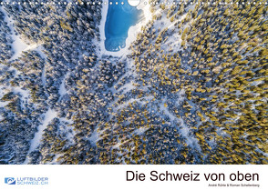 Die Schweiz von obenCH-Version (Wandkalender 2023 DIN A3 quer) von Luftbilderschweiz.ch, Schellenberg & André Rühle,  Roman