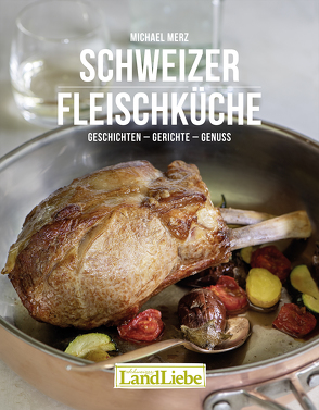 Schweizer Fleischküche von Heinze,  Winfried, Michael Ernst,  Merz