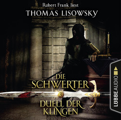 Die Schwerter – Folge 03 von Frank,  Robert, Lisowsky,  Thomas