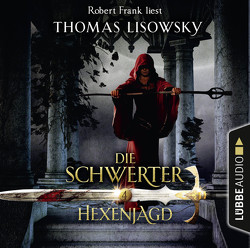 Die Schwerter – Folge 04 von Frank,  Robert, Lisowsky,  Thomas