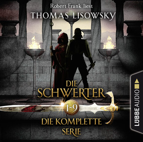 Die Schwerter – Sammelband von Frank,  Robert, Lisowsky,  Thomas