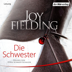 Die Schwester von Fielding,  Joy, Lutze,  Kristian, Schmidt-Schaller,  Petra