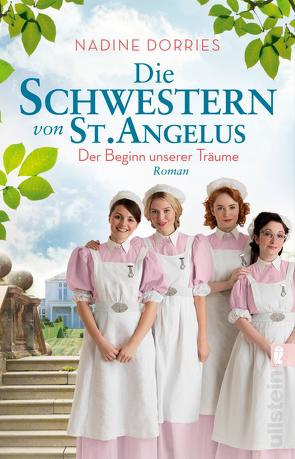 Die Schwestern von St. Angelus – Der Beginn unserer Träume (Lovely Lane 1) von Dorries,  Nadine, Schilasky,  Sabine