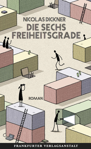 Die sechs Freiheitsgrade von Dickner,  Nicolas, Jandl,  Andreas