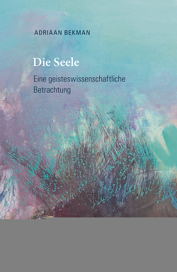 Die Seele von Bekman,  Adriaan, Holberg,  Marianne