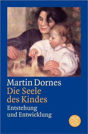 Die Seele des Kindes von Dornes,  Martin