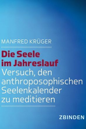 Die Seele im Jahreslauf von Krüger,  Manfred
