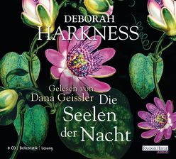Die Seelen der Nacht von Geissler,  Dana, Göhler,  Christoph, Harkness,  Deborah