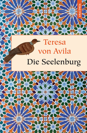 Die Seelenburg von Avila,  Teresa von