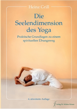 Die Seelendimension des Yoga von Grill,  Heinz