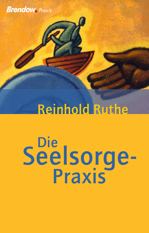 Die Seelsorge-Praxis von Ruthe,  Reinhold